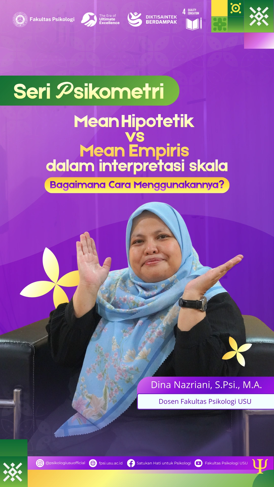 Penjelasan mengenai Mean Hipotetik vs Mean Empiris dalam interpretasi skala dari Dosen Fakultas Psikologi USU.